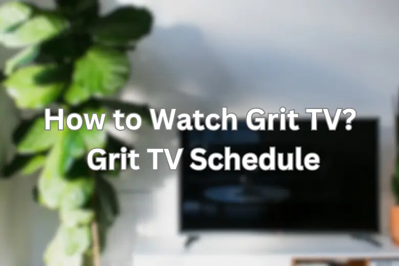 grit tv schedule tonight