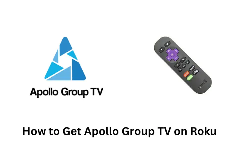 How to Get Apollo Group TV on Roku?